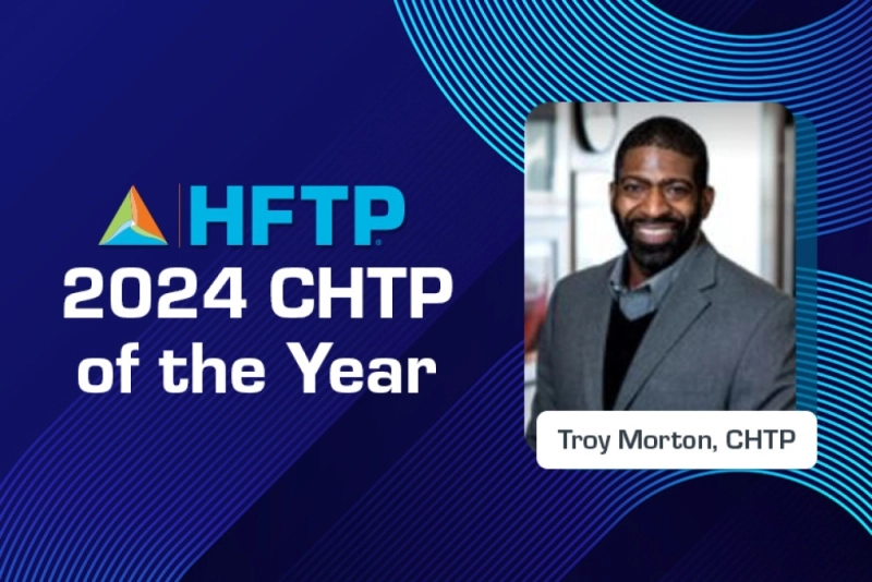 HFTP Announces 2024 CHTP of the Year Award Recipient: Troy Morton